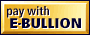 We accept E-bullion as payment method for all our offshore services